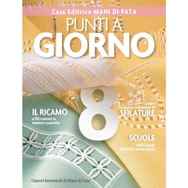 Rivista Mani di Fata - Punti a Giorno n.8