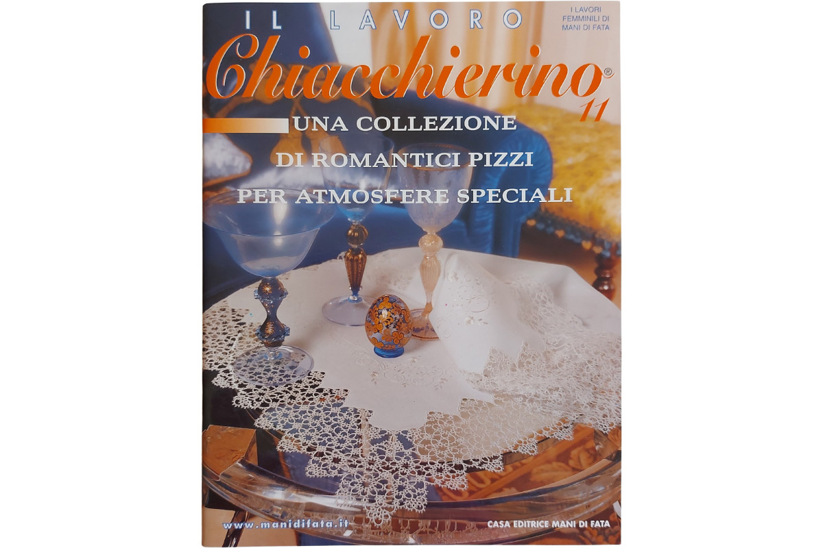 Rivista Mani di Fata - Il Lavoro Chiacchierino n. 11 Rivista Mani di Fata - Il Lavoro Chiacchierino n. 11