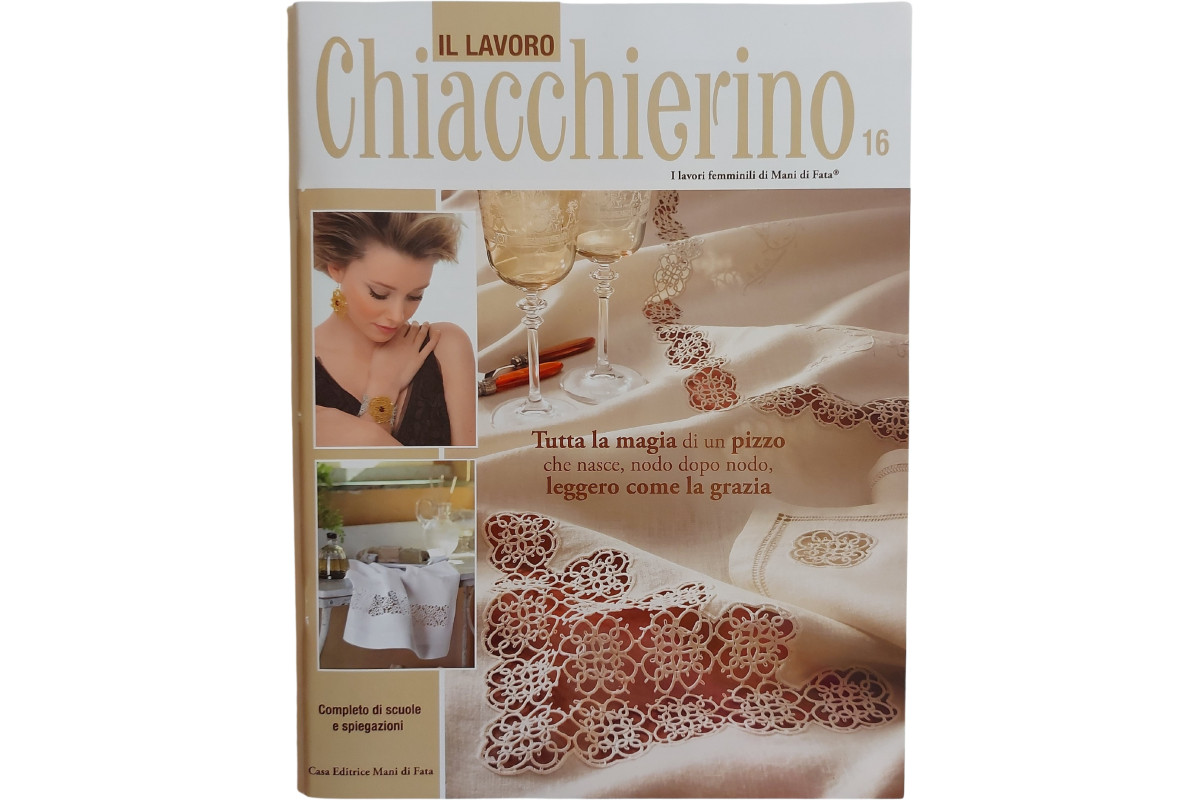 Rivista Mani di Fata - Il Lavoro Chiacchierino n. 16 Rivista Mani di Fata - Il Lavoro Chiacchierino n. 16
