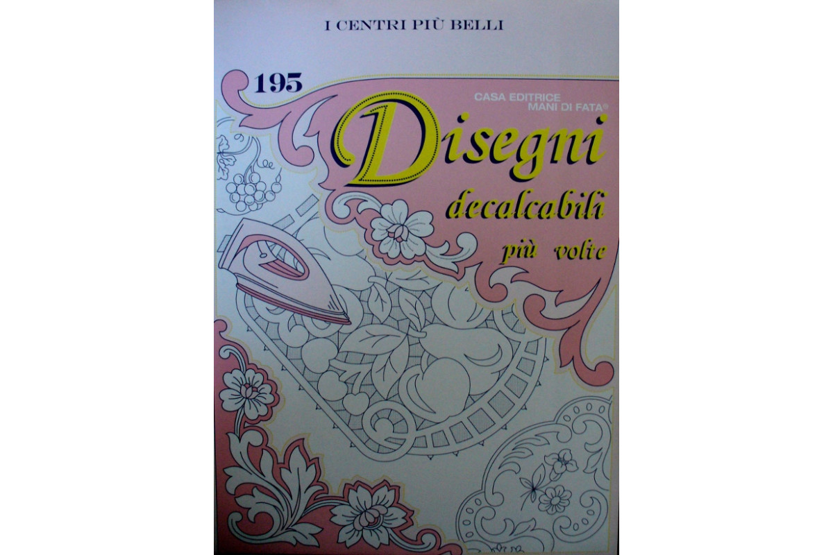 Mani di Fata Magazine - Doilies  Iron on Trasfer Designs 195