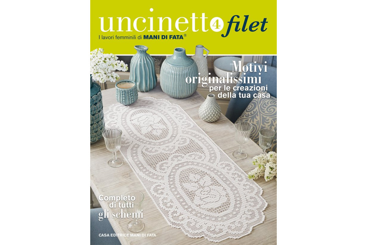 Rivista Mani di Fata - Uncinetto Filet 4 Rivista Mani di Fata - Uncinetto Filet 4