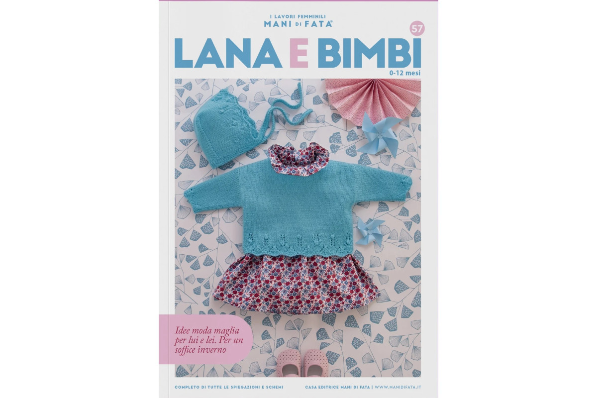 Rivista Mani di Fata - Lana e Bimbi 57 Rivista Mani di Fata - Lana e Bimbi 57