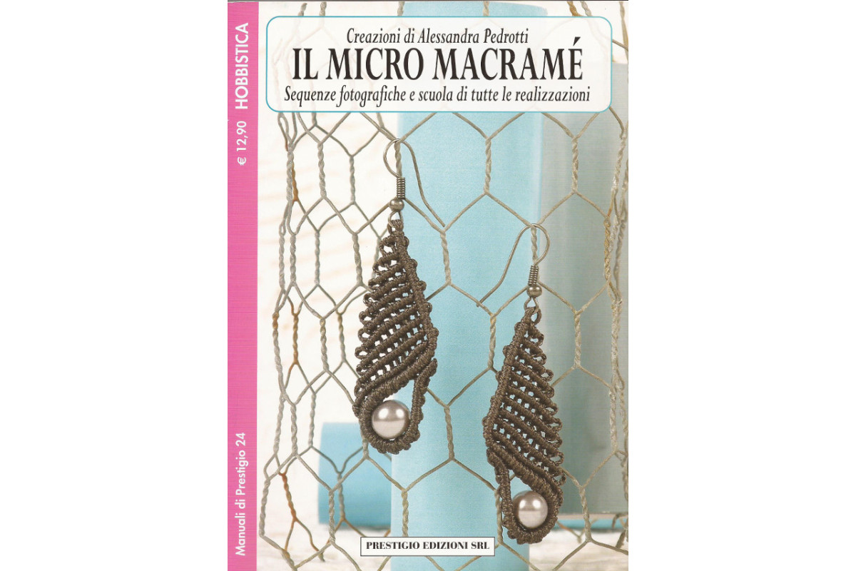 Micro Macramé - Creazioni di Alessandra Pedrotti Micro Macramé - Creazioni di Alessandra Pedrotti