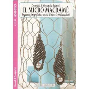 Micro Macramé - Creazioni di Alessandra Pedrotti