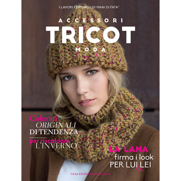 Rivista Mani di Fata - Accessori Tricot Moda