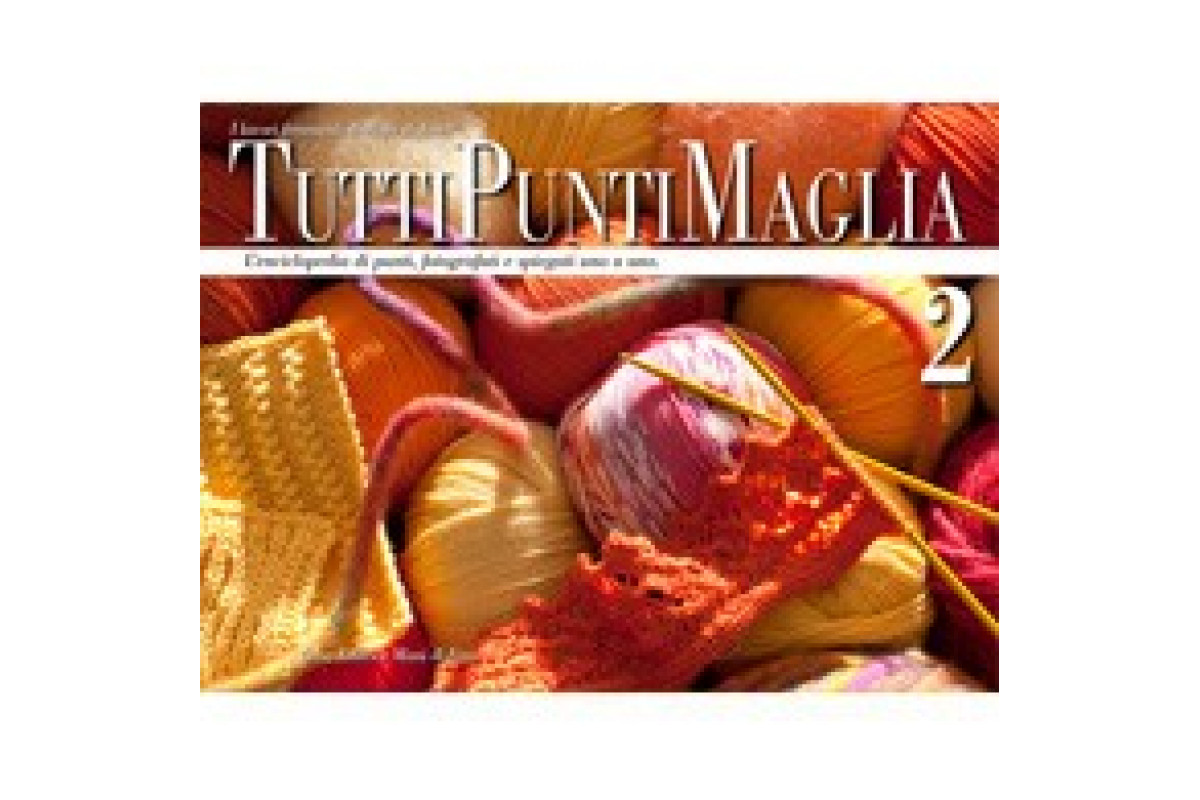 Rivista Mani di Fata - Tutti Punti Maglia 2 Rivista Mani di Fata - Tutti Punti Maglia 2