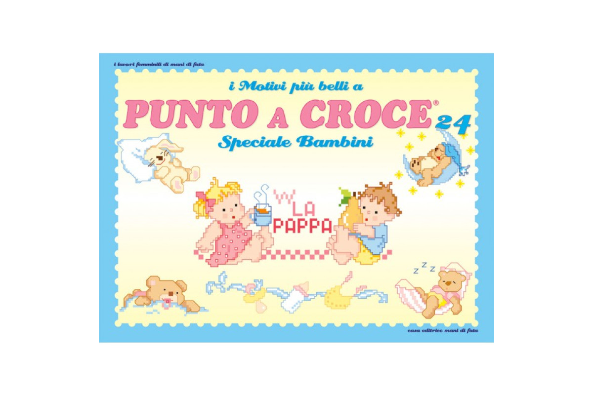 I Motivi più Belli a Punto Croce 24 - Speciale Bambini I Motivi più Belli a Punto Croce 24 - Speciale Bambini