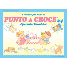 I Motivi più Belli a Punto Croce 24 - Speciale Bambini