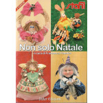 Non solo Natale Non solo Natale