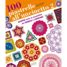 Rivista Mani di Fata - 100 Piastrelle all'Uncinetto 2 Rivista Mani di Fata - 100 Piastrelle all'Uncinetto 2