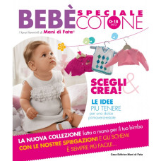 Rivista Mani di Fata - Bimbi Speciale Cotone 0 -18 mesi