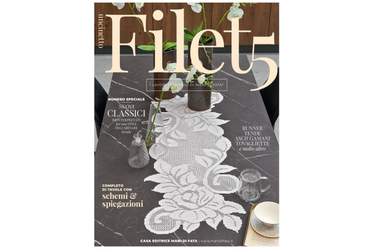 Rivista Mani di Fata - Uncinetto Filet 5 Rivista Mani di Fata - Uncinetto Filet 5