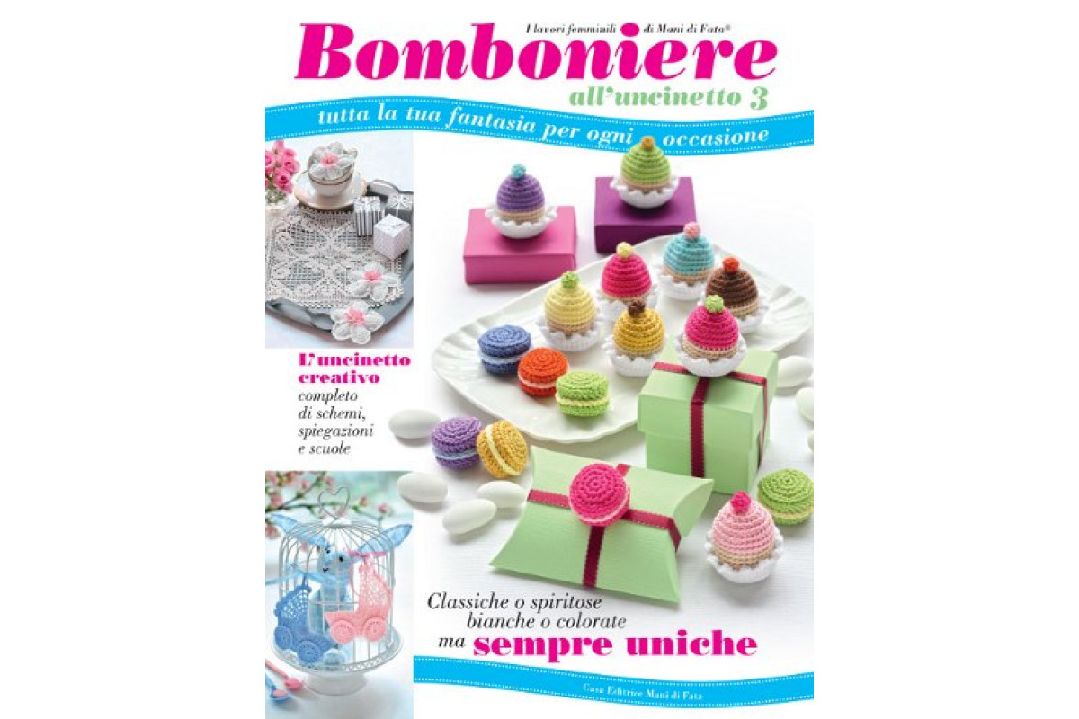 Mani di Fata Magazine - Crochet Favors n. 3 Mani di Fata Magazine - Crochet Favors n. 3