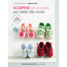 Rivista Mani di Fata - Scarpine all' Uncinetto per Bebè alla Moda Rivista Mani di Fata - Scarpine all' Uncinetto per Bebè alla Moda