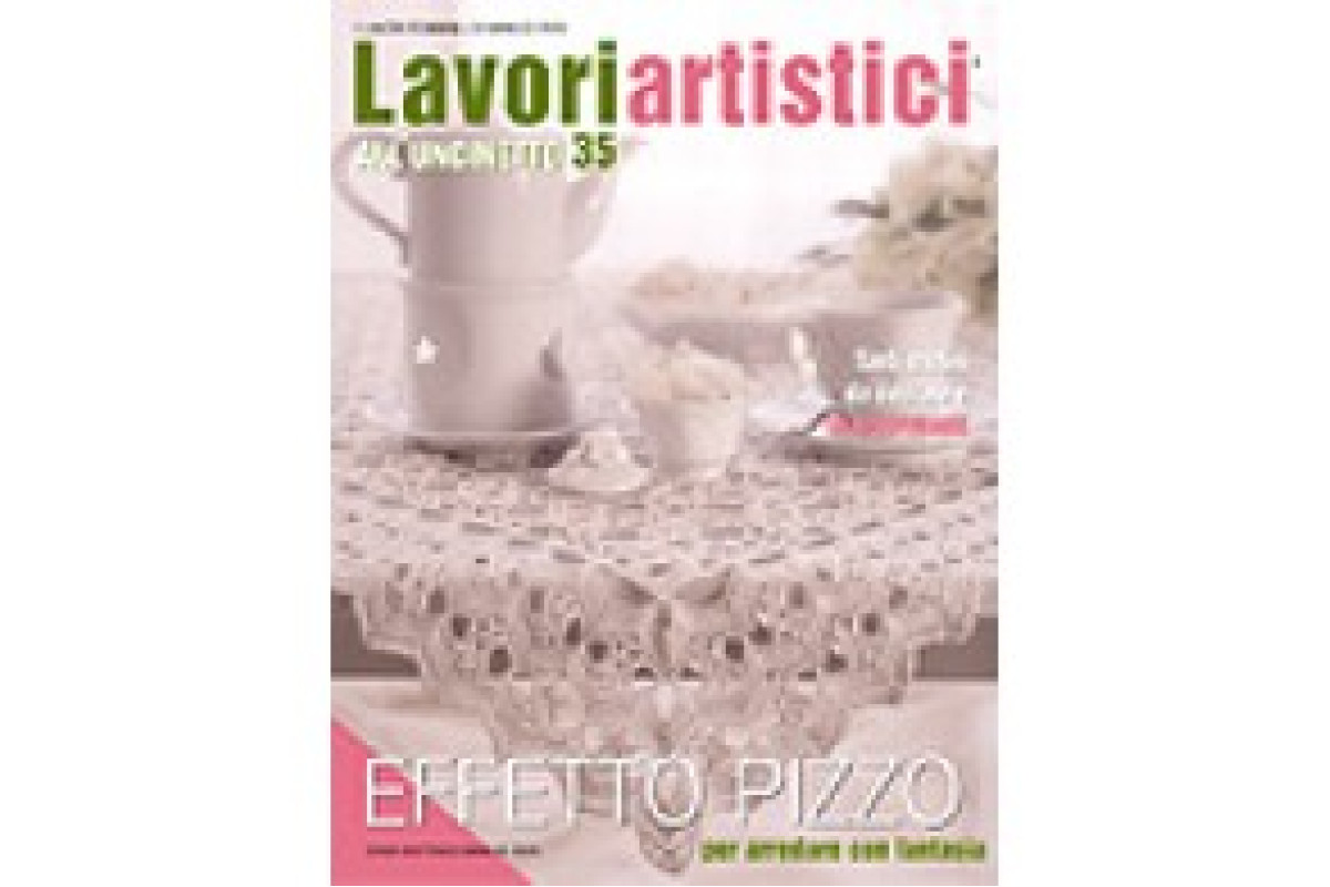 Rivista Mani di Fata - Lavori Artistici all'Uncinetto n. 35 Rivista Mani di Fata - Lavori Artistici all'Uncinetto n. 35